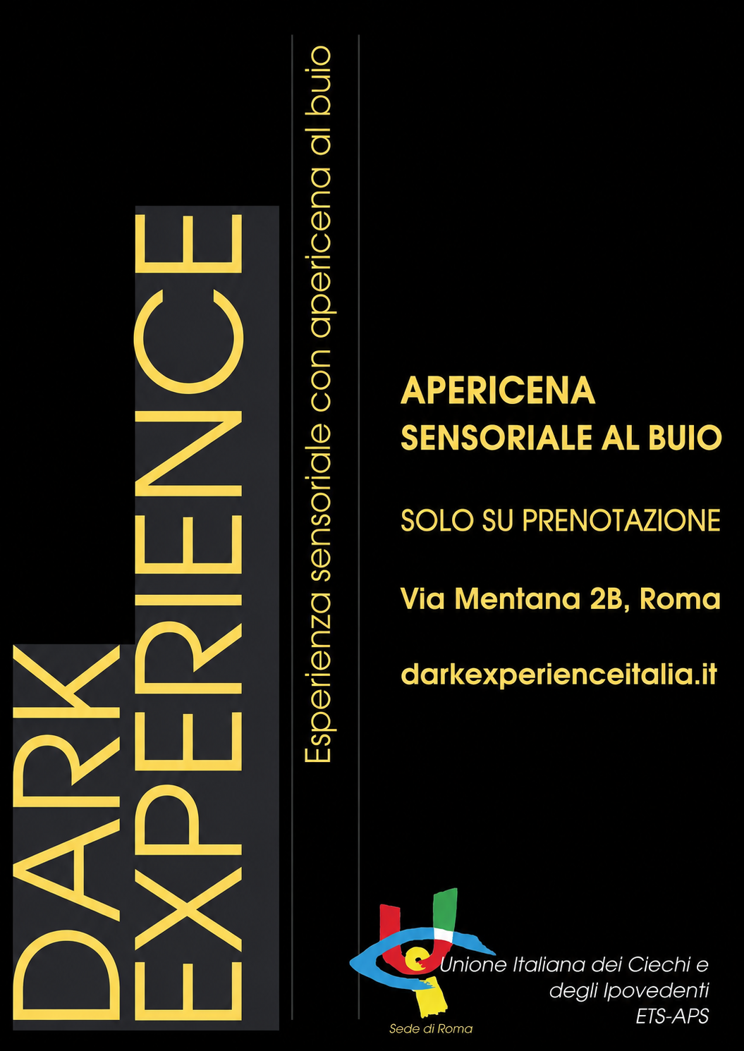 Locandina nera e oro dell’apericena sensoriale al buio, solo su prenotazione, in Via Mentana 2B a Roma.